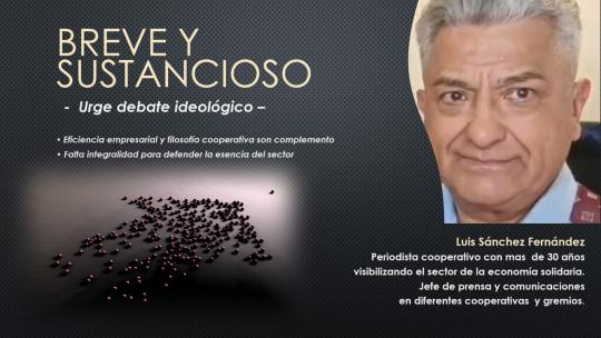 Falta integralidad para defender la esencia del sector cooperativo