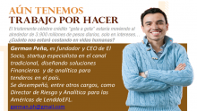 German Peña, es fundador y CEO de El Socio, startup especialista en el canal tradicional, diseñando soluciones financieras y de analítica para tenderos en el país.